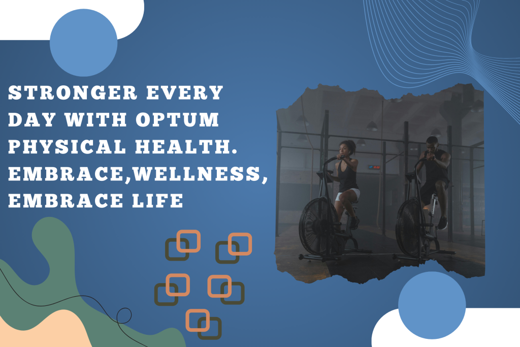 Optum Physical Health